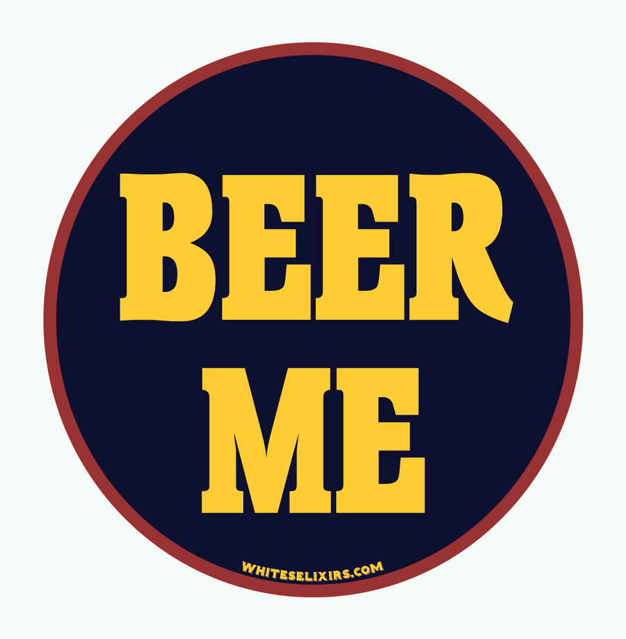 Beer Me Sticker - Ships Free!